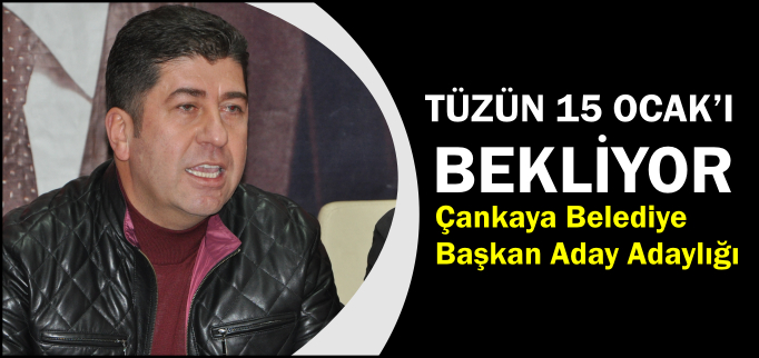 TÜZÜN 15 OCAK’I BEKLİYOR