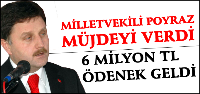 POYRAZ MÜJDEYİ VERDİ