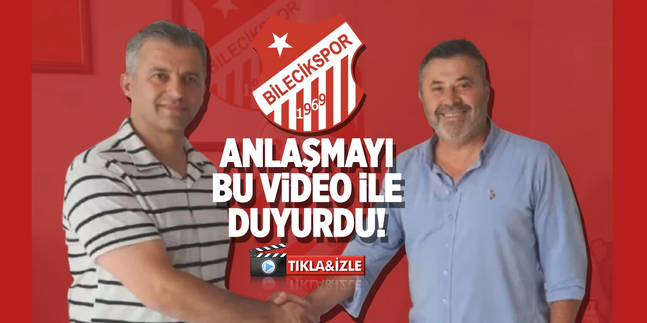 Bilecikspor anlaşmayı bu video ile duyurdu!