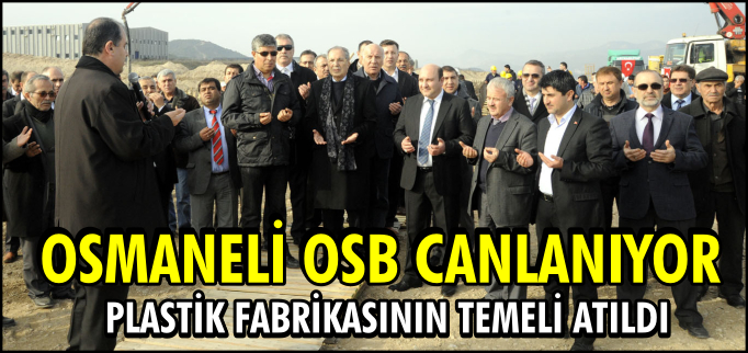 PLASTİK FABRİKASININ TEMELİ ATILDI