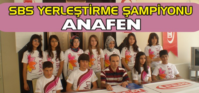 SBS’DE YERLEŞTİRME ŞAMPİYONU ANAFEN