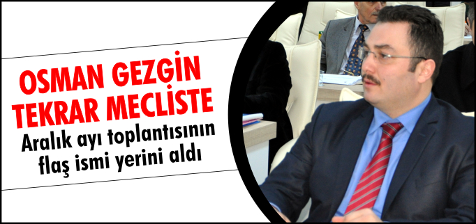 GEZGİN TEKRAR MECLİSTE