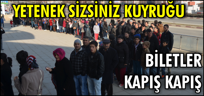 BİLETLER KAPIŞ KAPIŞ