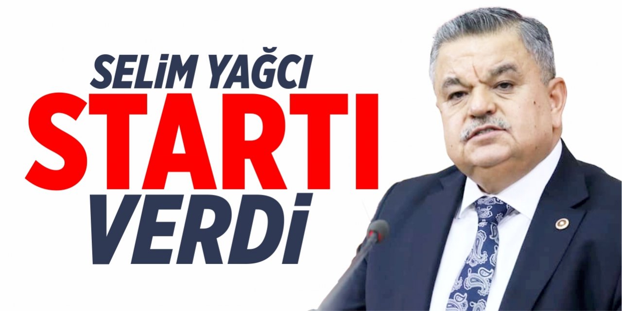 Selim Yağcı startı verdi