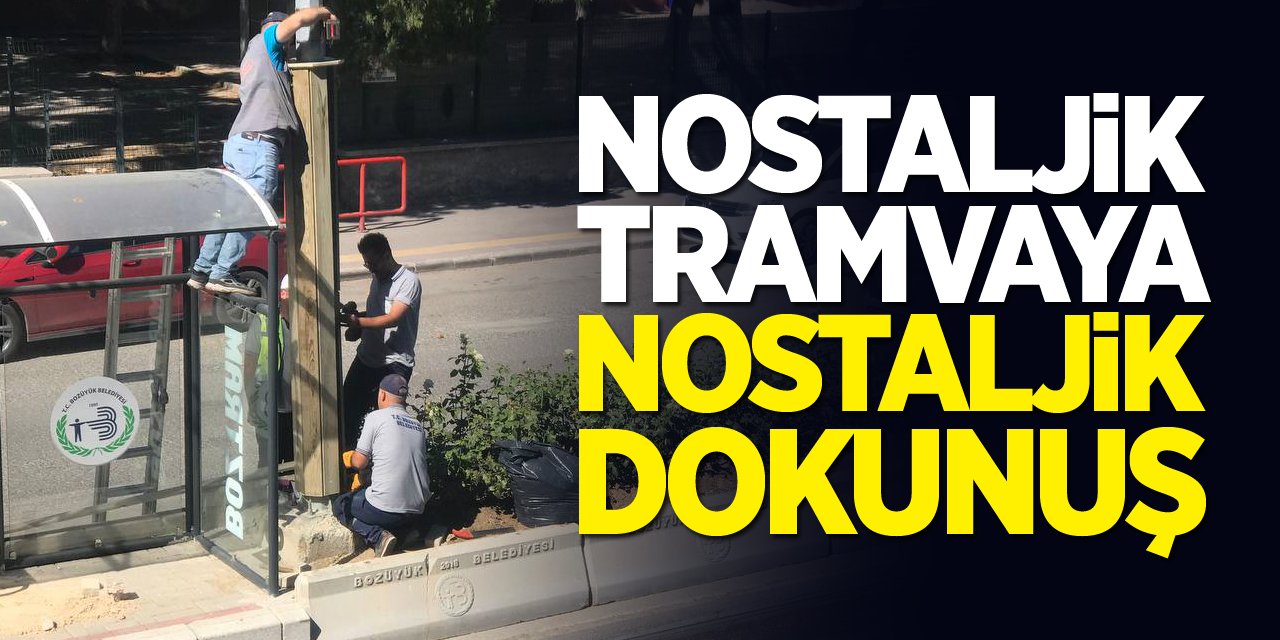 Nostaljik Tramvaya Nostaljik Dokunuş