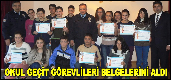 OKUL GEÇİT GÖREVLİLERİ BELGELERİNİ ALDI