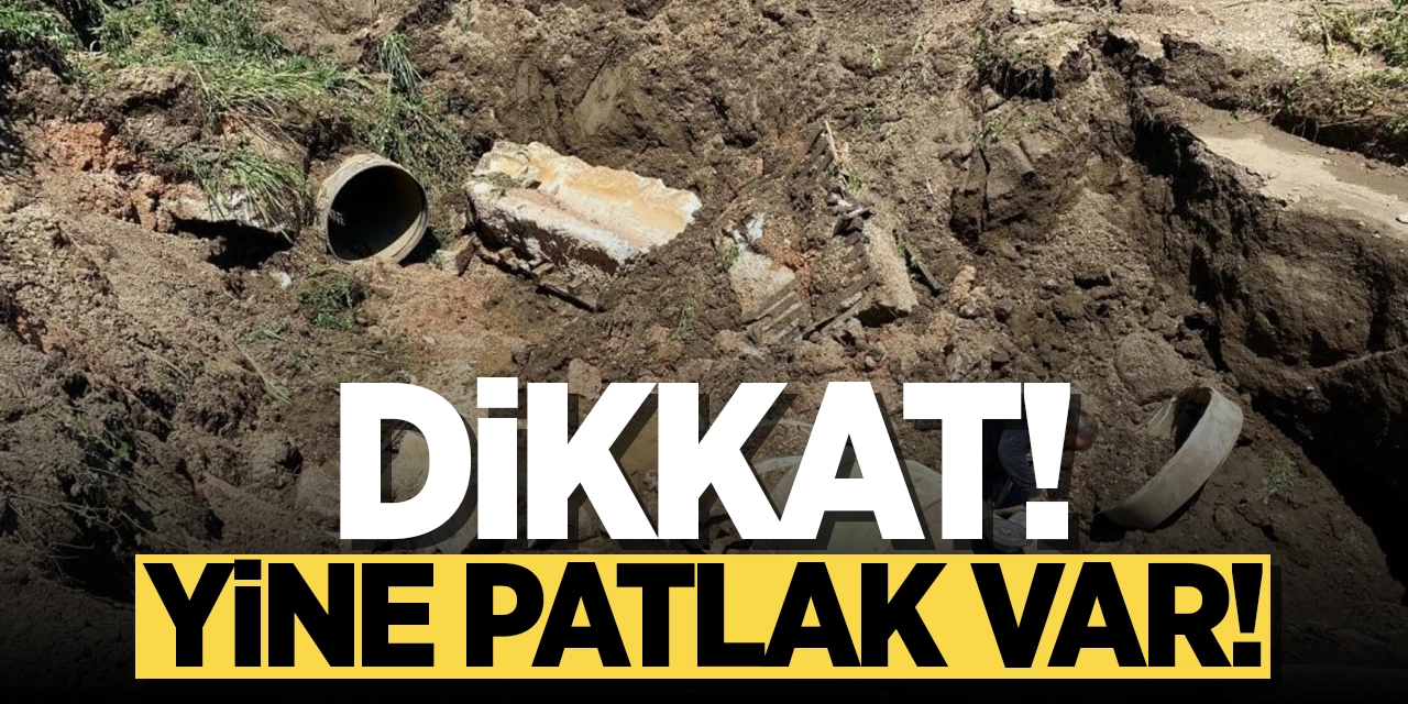 Dikkat! Bilecik Karasu hattında yine patlak var!