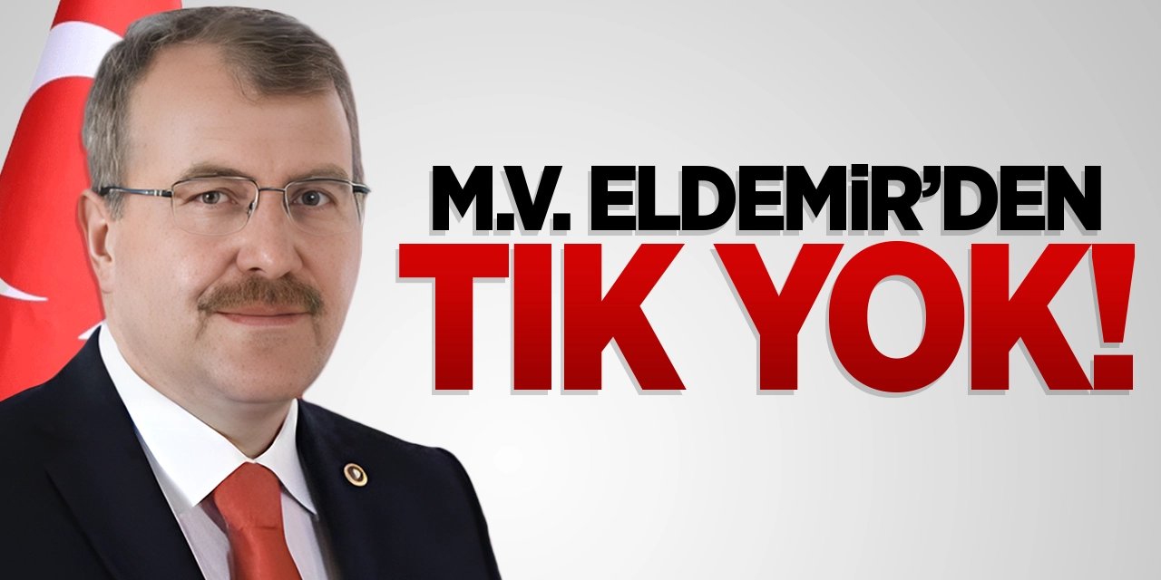 Milletvekili Eldemir'den tık yok!