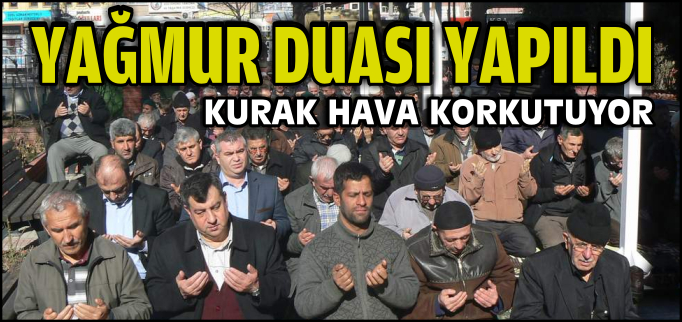 BOZÜYÜK’TE YAĞMUR DUASI YAPILDI