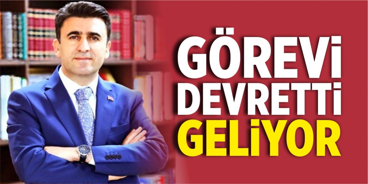 Görevi devretti, geliyor