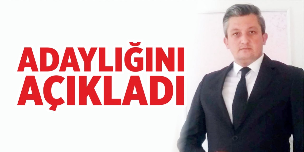 Mustafa Tekelioğlu adaylığını açıkladı