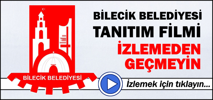BİLECİK BELEDİYESİ TANITIM FİLMİ