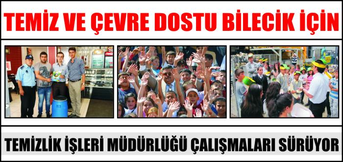 TEMİZ VE ÇEVRE DOSTU BİLECİK İÇİN
