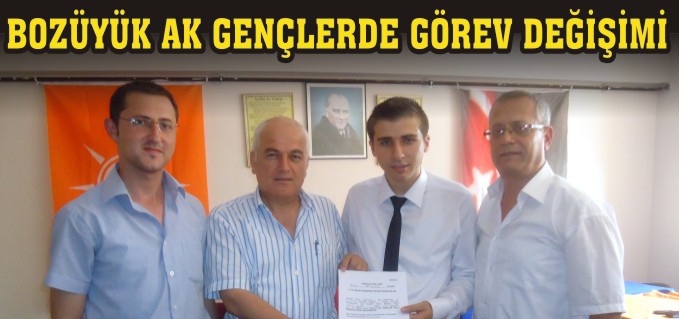 BOZÜYÜK AK GENÇLERDE GÖREV DEĞİŞİMİ