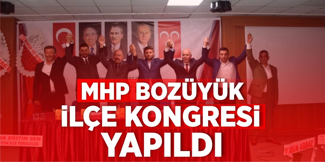 MHP Bozüyük İlçe Kongresi Yapıldı