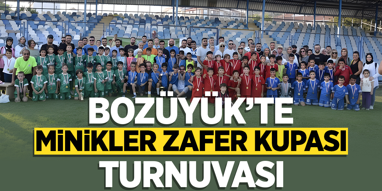 Bozüyük'te Minikler Zafer Kupası Turnuvası