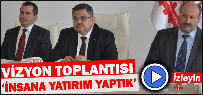 "İNSANA YATIRIM YAPTIK"