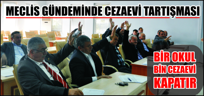 "BİR OKUL BİN CEZAEVİ KAPATIR"