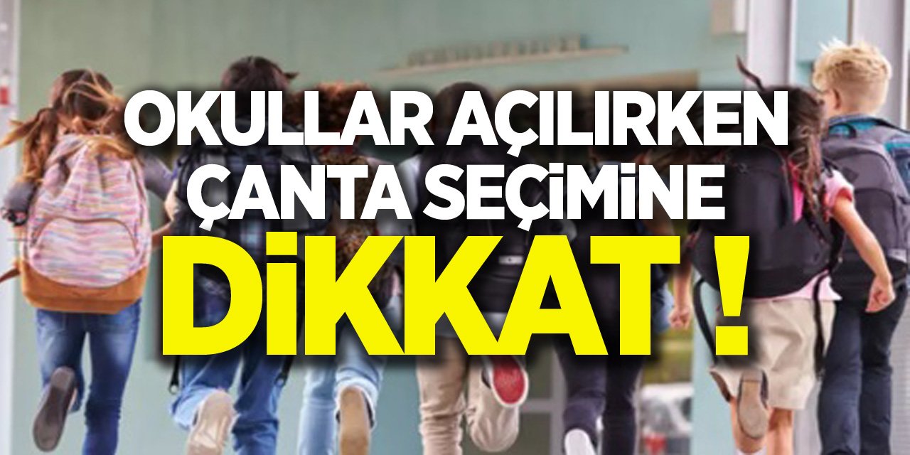 Okullar Açılırken Çanta Seçimine Dikkat!
