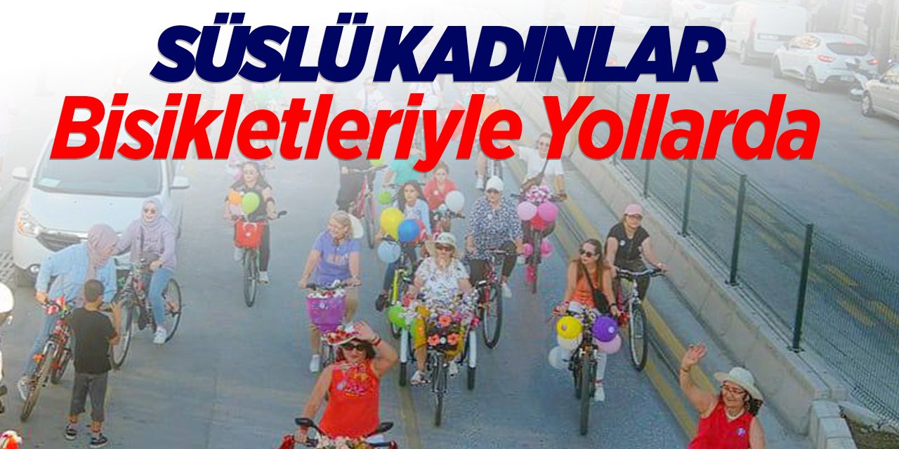 Süslü Kadınlar Bisikletleriyle Yollarda