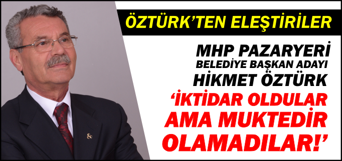 "İKTİDAR OLDULAR AMA MUKTEDİR OLAMADILAR"