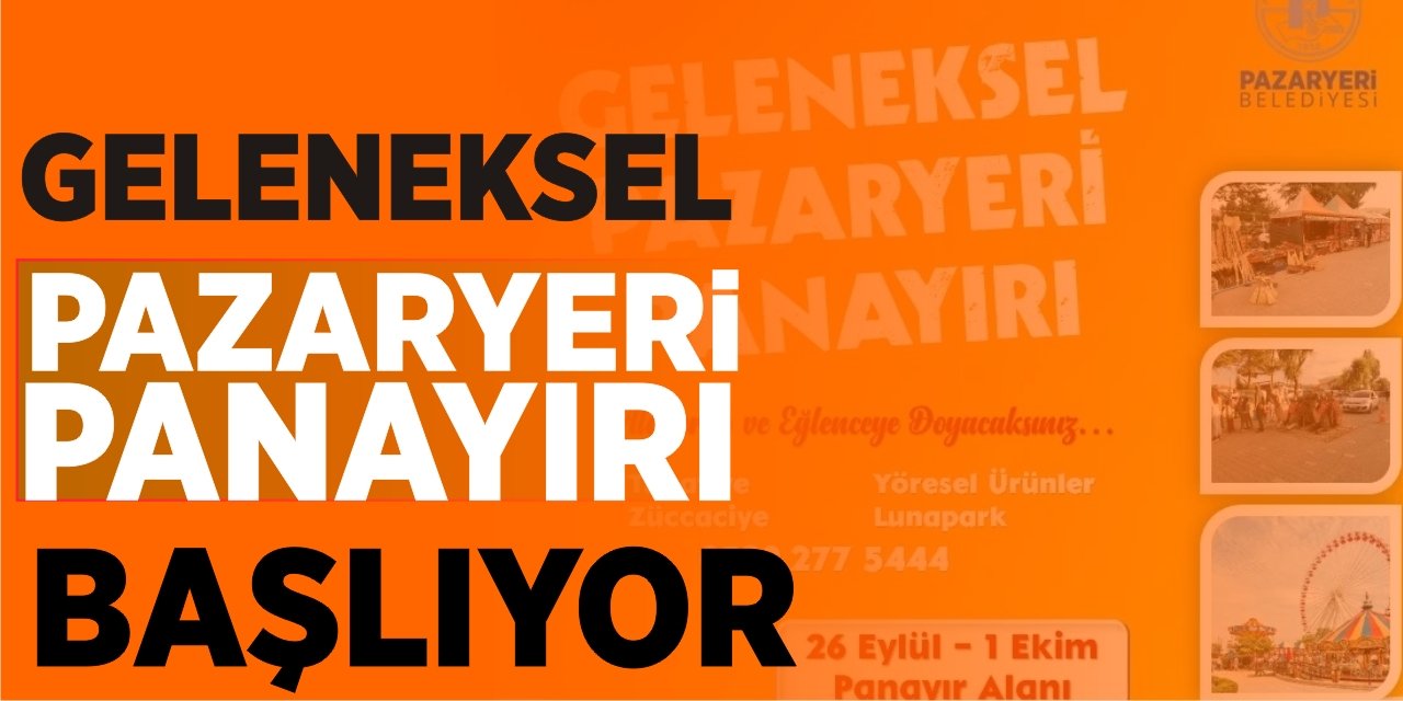 Geleneksel Pazaryeri Panayırı Başlıyor