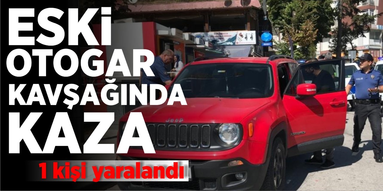 Eski Otogar Kavşağında Kaza: 1 kişi yaralandı