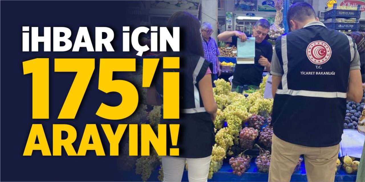 İhbar için ‘175’i arayın!