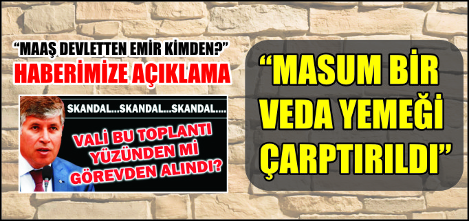 "MAAŞ DEVLETTEN EMİR KİMDEN" HABERİMİZE AÇIKLAMA