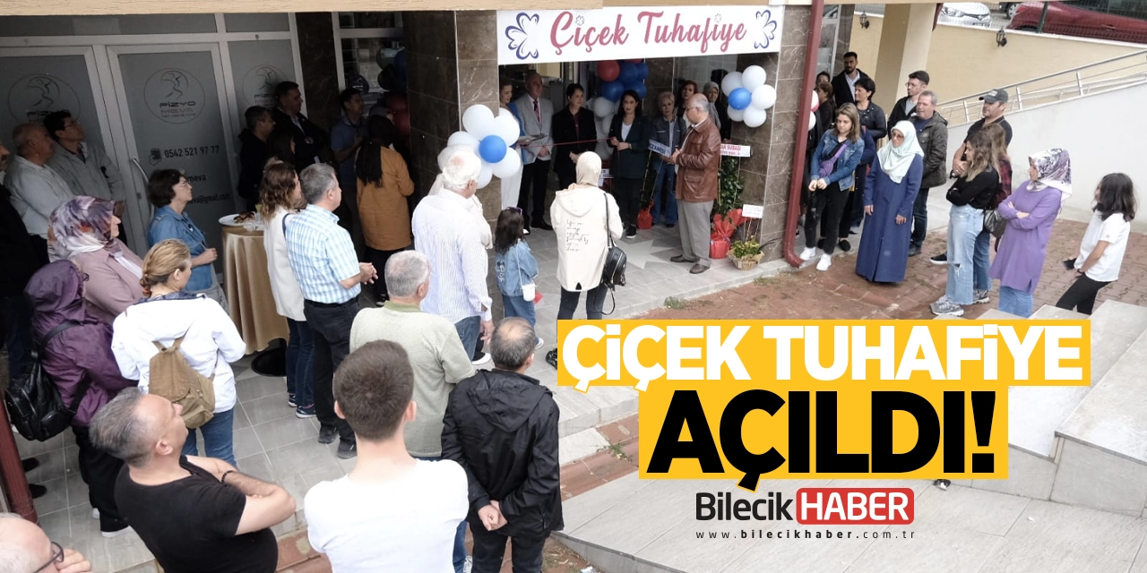 Çiçek tuhafiye açıldı!