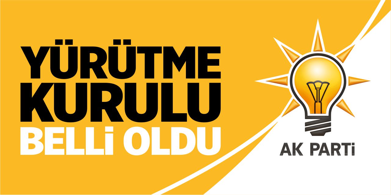 AK Parti’de yürütme kurulu belli oldu