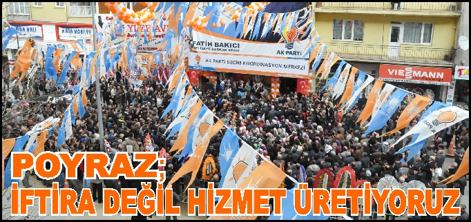İFTİRA DEĞİL HİZMET ÜRETİYORUZ