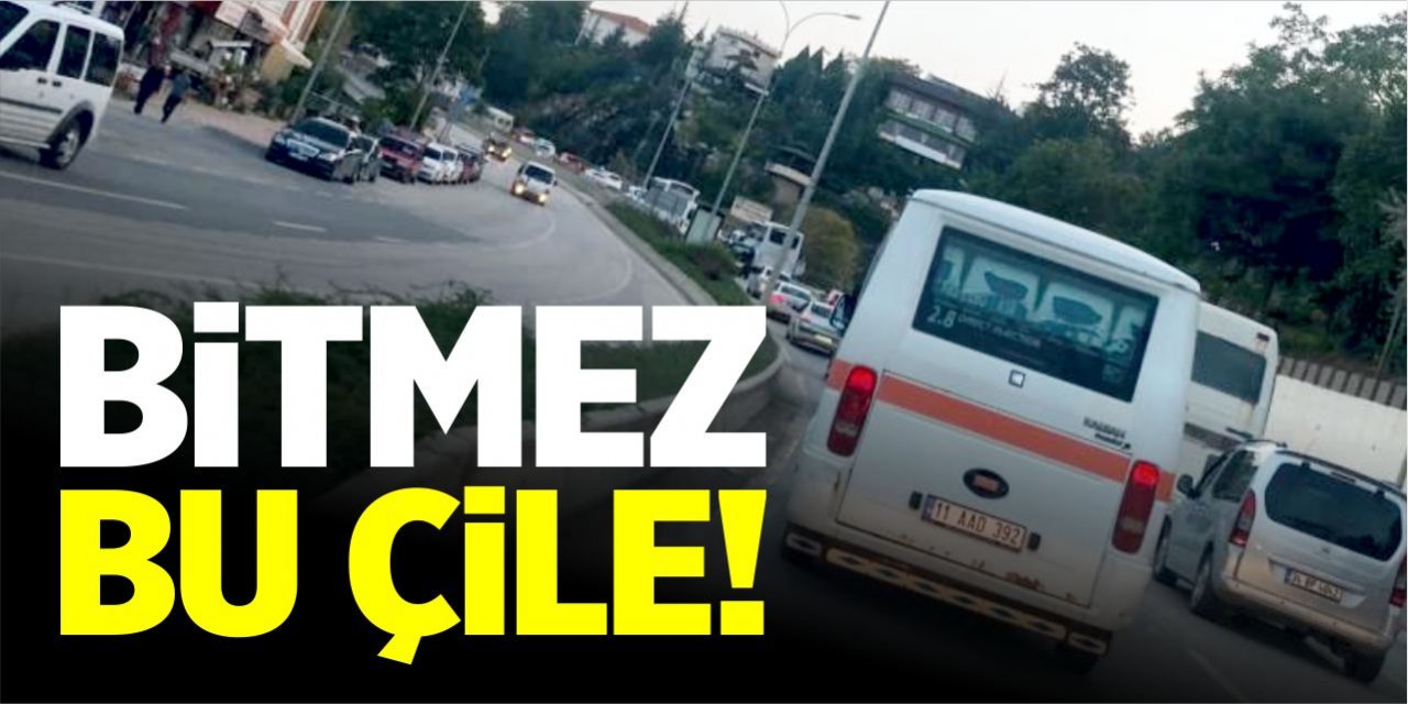 Bitmez bu çile!