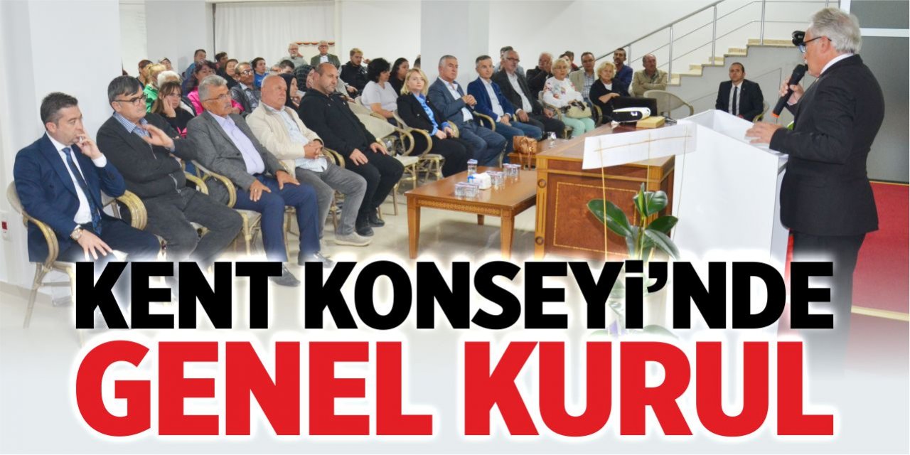 Kent Konseyi Faaliyet Genel Kurulu gerçekleştirildi