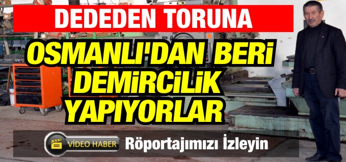 DEDEDEN TORUNA - ÖZDEMİR DEMİRCİLİK