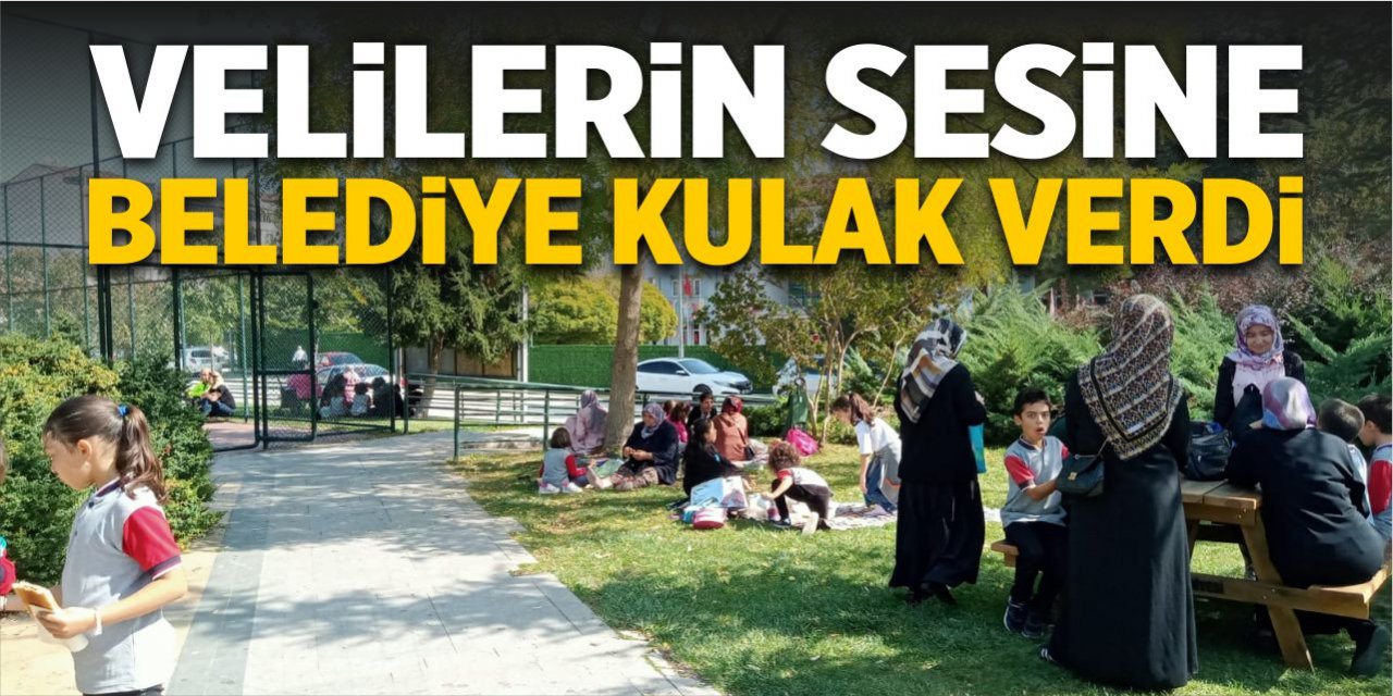 Velilerin sesine belediye kulak verdi