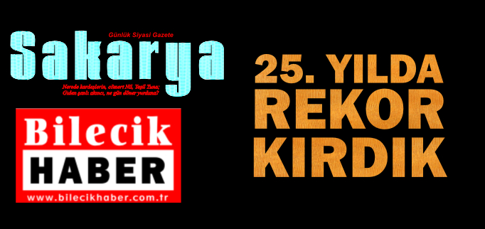 25.YILDA REKOR KIRDIK