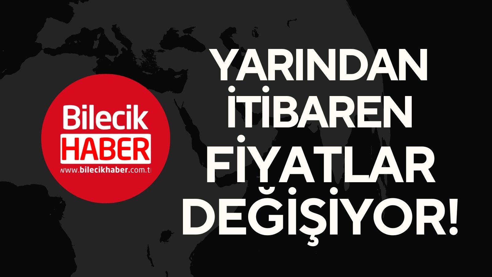 Yarından itibaren fiyatlar değişiyor! Tedbirinizi alın!