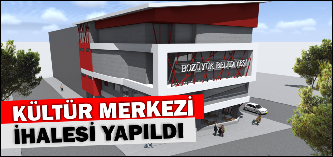KÜLTÜR MERKEZİ İHALESİ YAPILDI