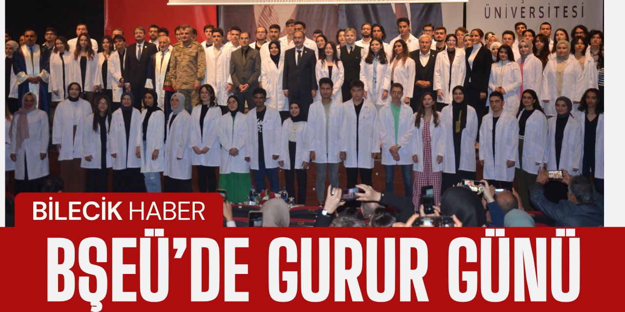 BŞEÜ’de gurur günü