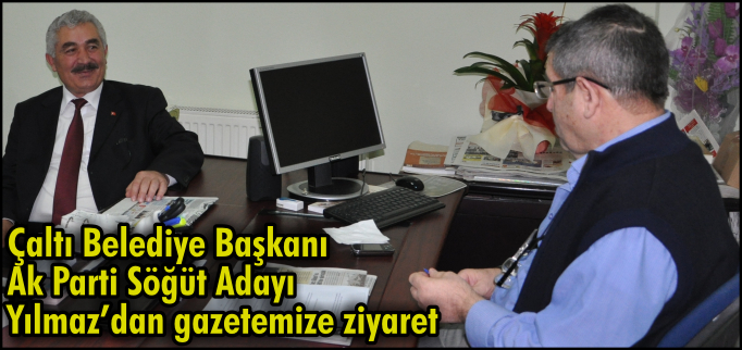 YILMAZ’DAN GAZETEMİZE ZİYARET