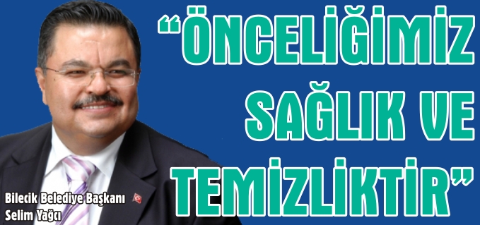 ’’ÖNCELİĞİMİZ SAĞLIK VE TEMİZLİKTİR’’