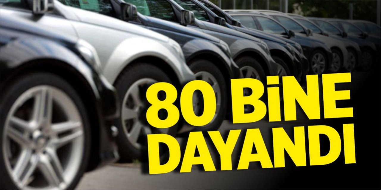 80 bine dayandı