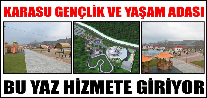 YAŞAM ADASI BU YAZ HİZMET VERECEK