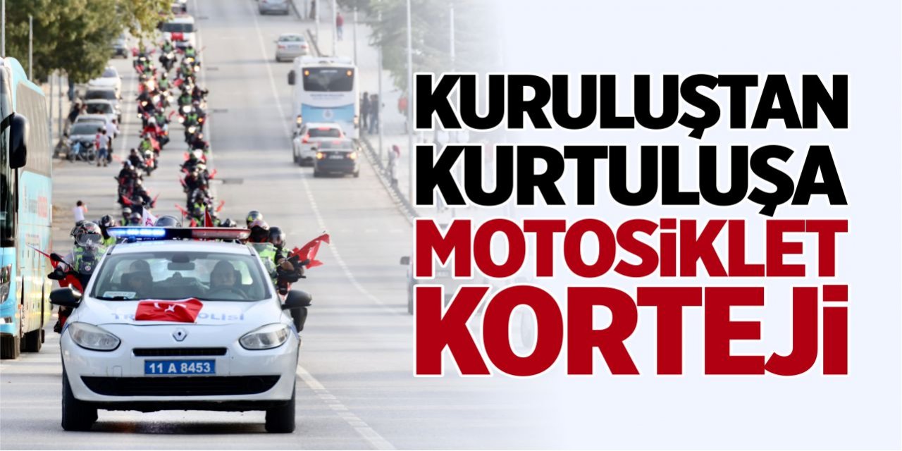 Kuruluştan Kurtuluşa motosiklet korteji