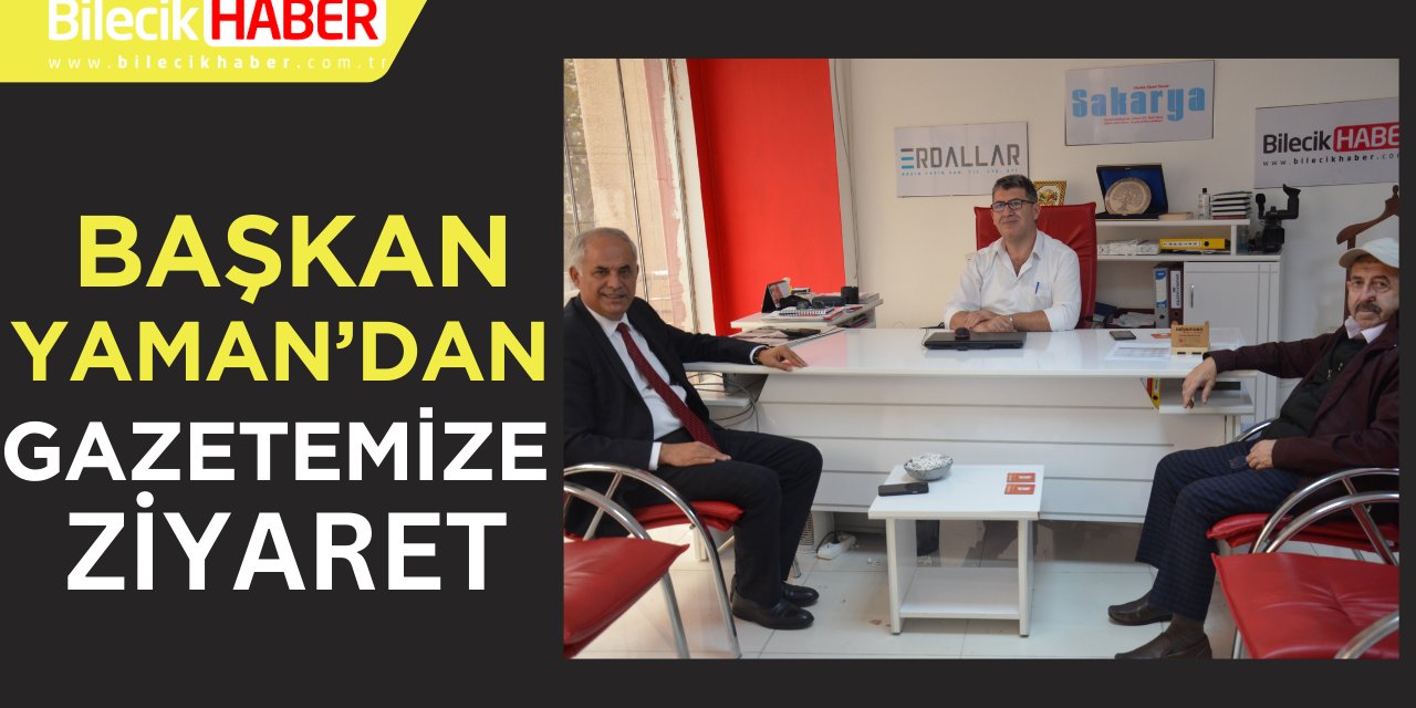Başkan Yaman'dan gazetemize ziyaret