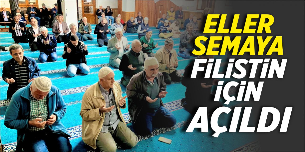 Eller semaya Filistin için açıldı