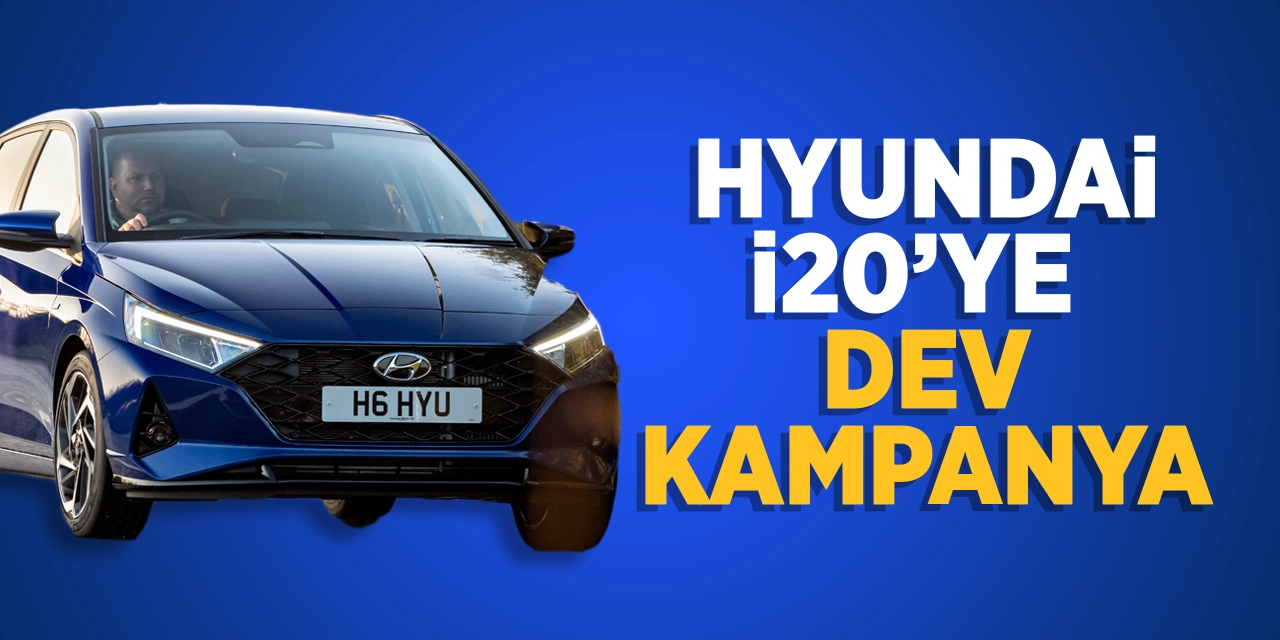 Hyundai i20’den dev kampanya! 785 Bin TL’den başlayan fiyatlarla hem de 0 faiz fırsatıyla