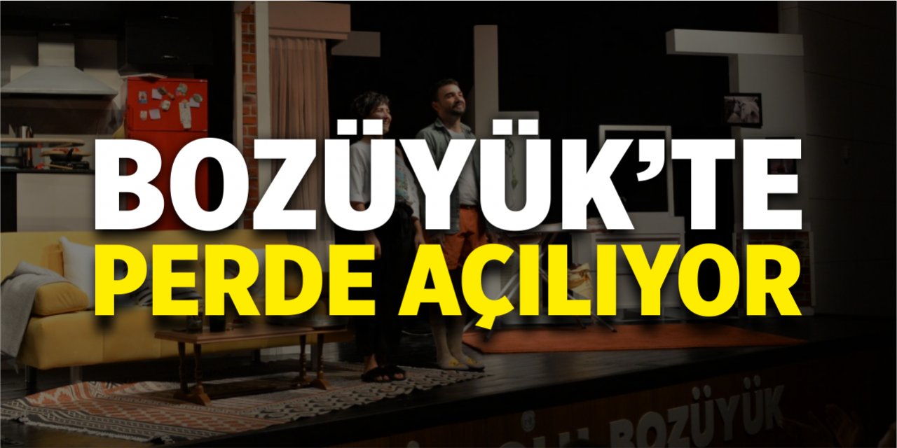 Bozüyük’te perde açılıyor