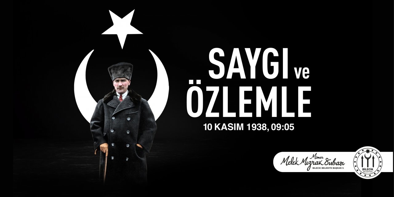 10 Kasım Atatürk'ü Anma İlanı - Bilecik Belediye Başkanlığı
